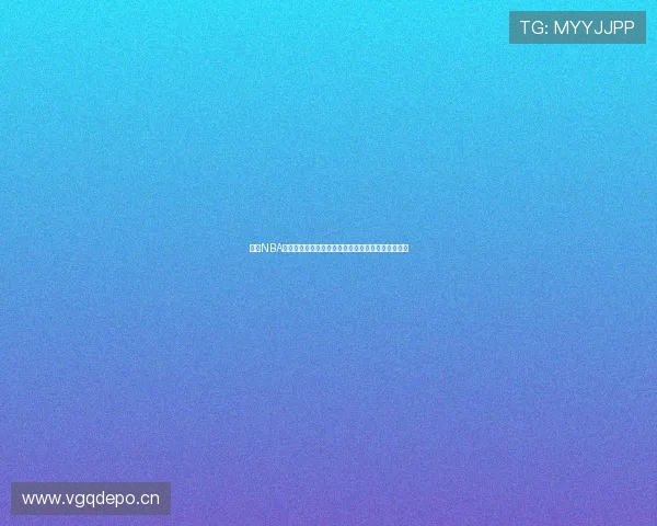 鲸鱼NBA免费直播观看地址汇总,高清赛事实时更新平台推荐 鲸鱼NBA免费直播观看地址汇总,高清赛事实时更新平台推荐